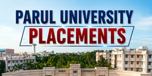 Parul University Placements 2026: 60 LPA Microsoft, 43 LPA US MNC, 3500 Offers, Full Breakdown