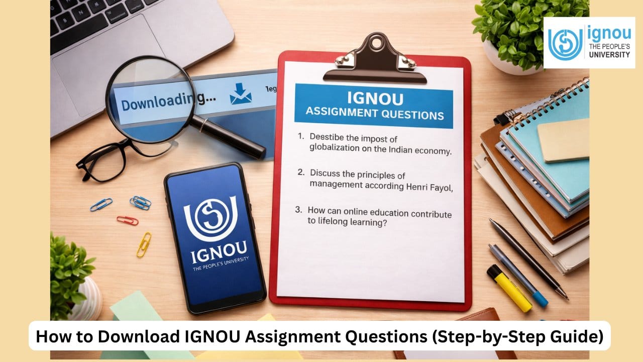 Ignou Assignment Redy How to Download IGNOU Assignment Questions (Step-by-Step Guide)