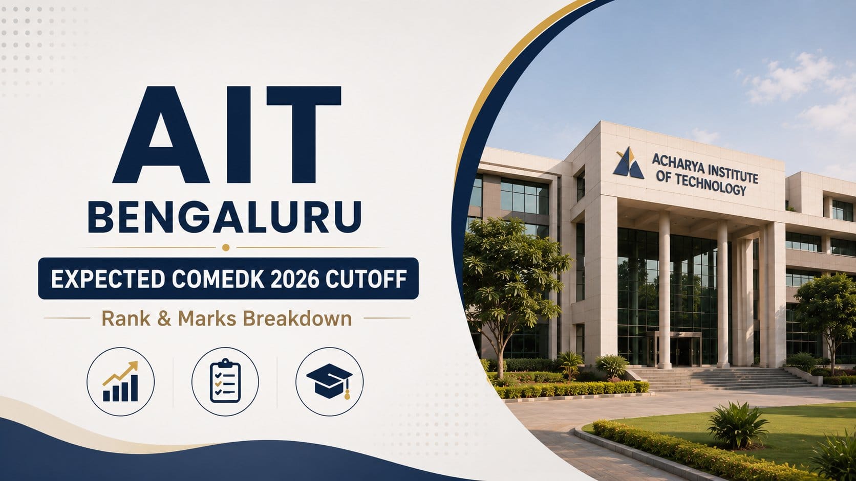 Acharya Institute of Technology (AIT) Bengaluru - Expected COMEDK 2026 Cutoff: Rank & Marks Breakdown
