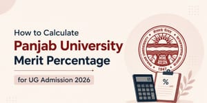 How to Calculate Panjab University Merit Percentage for UG Admission 2026