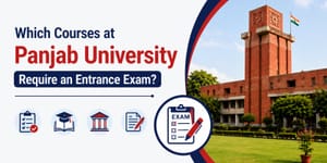 Which Courses at Panjab University Require an Entrance Exam?