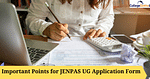 JENPAS UG 2022 Online Application Form Closing on January 18: Important Points to Note