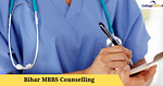 Bihar MBBS 2021 Counselling: 1st Round of Registration Closing Soon