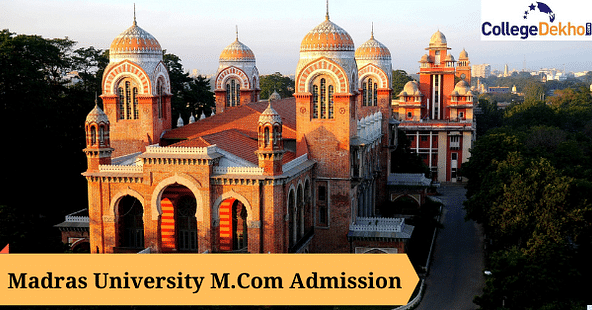 Madras University M.Com Admission