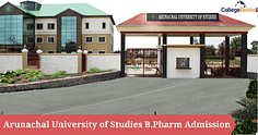 Arunachal University of Studies B.Pharm Admission 2025: Dates, Eligibility, Application, Selection Process