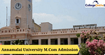 Annamalai University M.Com Admission