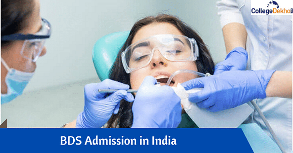 BDS Admission in India 2022