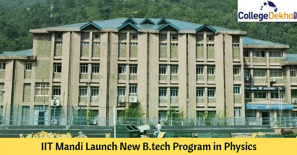 IIT Mandi Launches B.Tech Courses in Physics