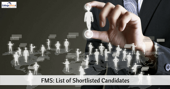 FMS Delhi MBA Batch 2017-19: List of Candidates Shortlisted for Extempore & PI Out