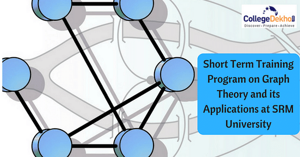 SRM University Organises Short-Term Training Program on Graph Theory