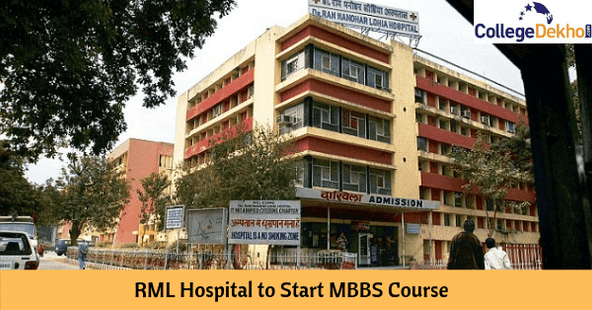 RML Hospital to Start MBBS Course with 100 Seats