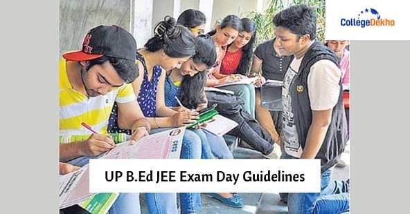 UP B.Ed JEE Exam Day Guidelines