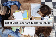 List of Most Important Topics for GUJCET 2025