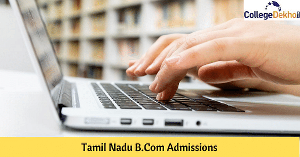 Tamil Nadu B.Com Admission