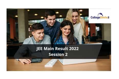 JEE Main Result 2022 Session 2 Live