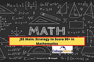 जेईई मेन गणित में 90+ मार्क्स प्राप्त करने की स्ट्रेटजी (Strategy to Score 90+ in Mathematics in JEE Main in Hindi)