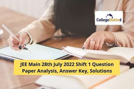 JEE Main 28th July 2022 Shift 1