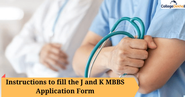 Instructions to fill the J and K MBBS 2021 Counselling Form