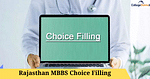 Rajasthan MBBS Choice Filling