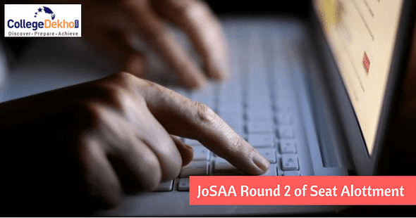 JoSAA Round 2 Seat Allocation Result Declared