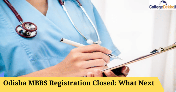 Odisha MBBS 2021 Registration Closed: What Next