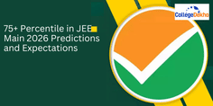 75+ Percentile in JEE Main 2026 Predictions and Expectations