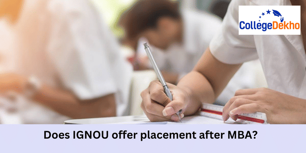 Does IGNOU offer placement after MBA?