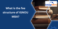 What is the fee structure of IGNOU MBA?