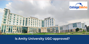 Is Amity University UGC-approved