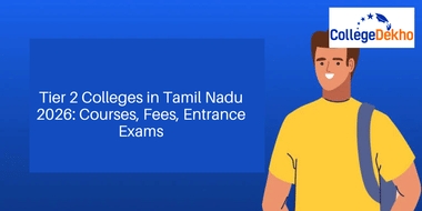 Tier 2 Colleges in Tamil Nadu 2025