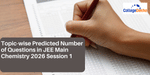JEE Main Chemistry 2026 Session 1 Predicted Number of Questions