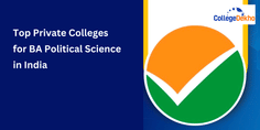 Top Private Colleges for BA Political Science in India