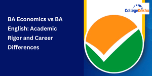 BA Economics vs BA English: Academic Rigor and Career Differences