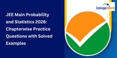 JEE Main Probability and Statistics 2026: Chapterwise Practice Questions with Solutions
