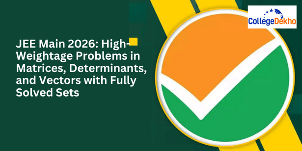 JEE Main 2026 Problems on Matrices, Determinants, and Vectors