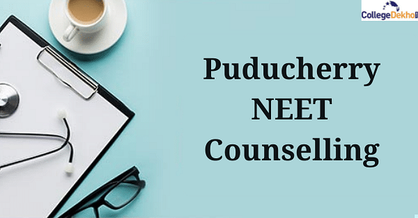 Puducherry NEET 2021 Counselling Registration