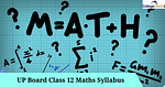 UP Board Class 12 Maths Syllabus 2022