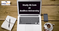 ఆంధ్రా యూనివర్సిటీ M.Com అడ్మిషన్ 2024 (Andhra University M.Com Admission 2024): దరఖాస్తు, అర్హత, ఎంట్రన్స్ పరీక్ష, ఎంపిక