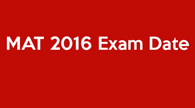 Exam Dates for MAT 2016 Out