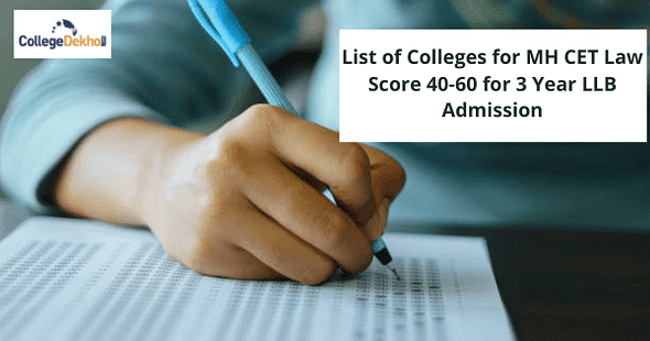 List of Colleges for MH CET Law Score between 40-60 for 3 year LLB Admission
