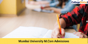 Mumbai University M.Com Admissions