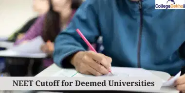 NEET 2025 Cutoff for Deemed Universities