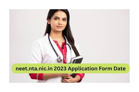 neet.nta.nic.in 2023 Application Form Date