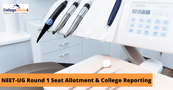 NEET UG Round 1 Seat Allotment and College Reporting