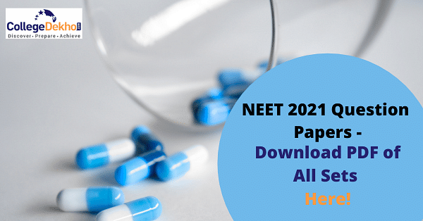 NEET 2021 Question Papers For All Codes - PDF Download All Sets Here ...