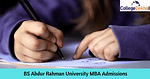 BS Abdur Rahman University MBA Admissions