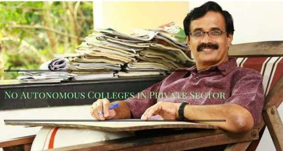 Kerala: Education Minister Denies to Sanction Autonomous Colleges in Private Sector