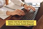 Odisha 12th Result 2022 Released
