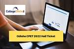 Odisha CPET 2022 Hall Ticket