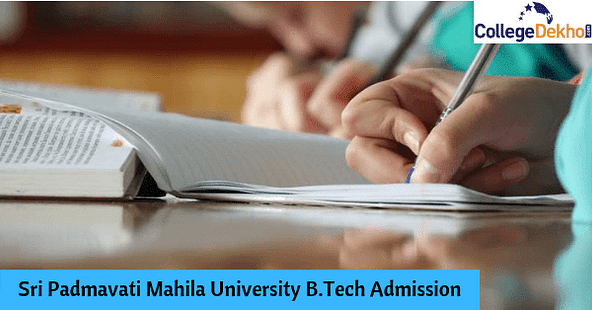 SPMVV B.Tech Admission 2020: Application Form, Eligibility, Counseling, Selection Process
